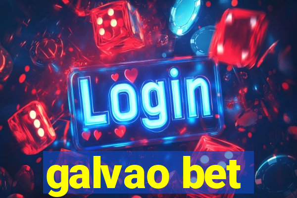 galvao bet